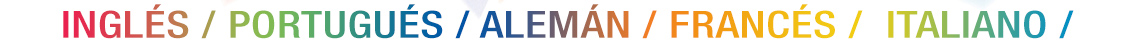 Inglés, Portugués, Alemán, Francés, Italiano